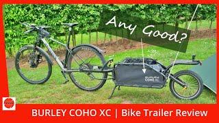 BURLEY COHO XC BIKE TRAILER | Review and test! - Utility Cargo trailer for bike