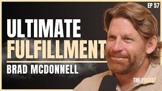 Business Is Life’s Most Spiritual Journey… | Brad McDonnell