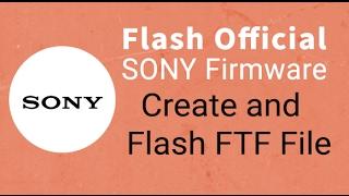 How To Create FTF Bundle File For Any Xperia Devices [Bangla Tutorial Video]