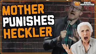 Heckler Owned by Mother - Steve Hofstetter