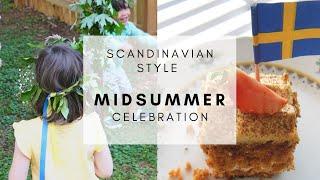 Swedish Midsummer Celebration Ideas | SCANDINAVIAN STYLE