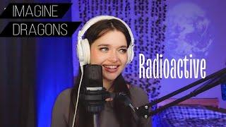 Imagine Dragons - Radioactive (Cover by Катя Филатова)