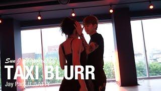 Taxi Blurr - Jay Park ft. NATTY / Sun J Choreography / Urban Play Dance Academy