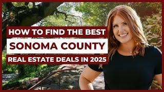 How to Find the Best Sonoma County Deals in 2025 [INSIDER TIPS] Living In Sonoma County, CA