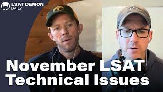 Technical Issues on the November Test | LSAT Demon Daily, Ep. 106