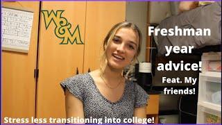 ADVICE FOR WILLIAM AND MARY FRESHMAN | Advice from multiple students!