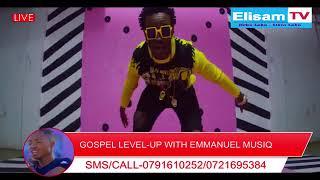 Gospel level up show with Emmanuel musiq be blessed.