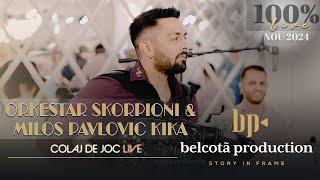 Orkestar Skorpioni & Milos Pavlovic KIKA - Colaj De Joc i LIVE 🪗 NOU 2024