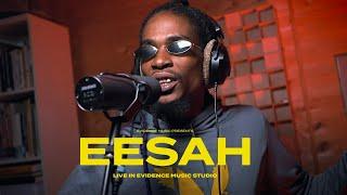 Eesah - Live (Evidence Music Studio)