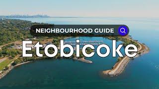 Etobicoke |  Toronto Neighborhood Guide - Canada Moves You