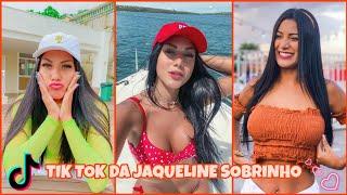 TIK TOK DA JAQUELINE SOBRINHO!