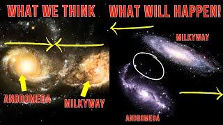 Will Andromeda Collide With The Milky Way? The Answer Will Shock You!