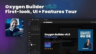 Oxygen Builder 6.0 First Impressions UI + Features Overview. My honest thoughts.