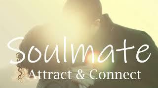  Attract & Connect with Your Soulmate   Guided Meditation For Manifesting Love