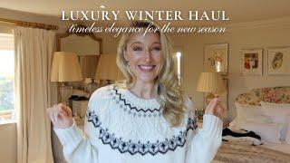 BLACK FRIDAY LUXURY WINTER HAUL | TIMELESS ELEGANCE FOR THE NEW SEASON & GETTING COSY FOR CHRISTMAS