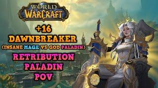 INSANE Mage vs GOD Paladin | +16 Dawnbreaker | TOP 0.2% Player POV