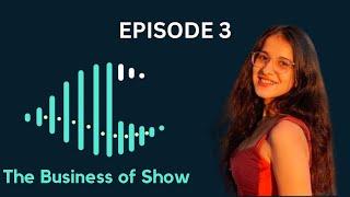 Taneesho (Taneesha Mirwani): Influencer, SoBo, Gen Z | The Business of Show Podcast #3