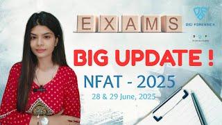 BIG UPDATE | NFAT 2025 | NFAT ASPIRANTS |  DIGI FORENSICS By Nidhi