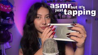 ASMR but it’s just tapping