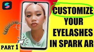 LEARN HOW TO CUSTOMIZE EYELASHES ON SPARK AR | fast and easy | Clara Ponesto