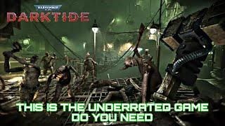 Warhammer 40,000: Darktide 2023 | This Is The Underrated Game Do You Need