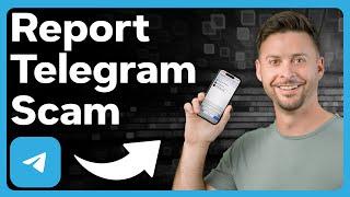 How To Report A Scam On Telegram