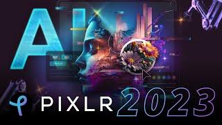 Pixlr 2023 - The A.I. Powered Editor