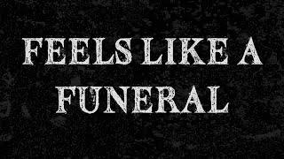 Citizen Soldier - Feels Like A Funeral  (Official Lyric Video)