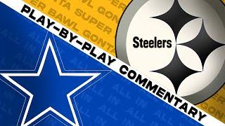 Cowboys vs. Steelers Live Play by Play & Reaction