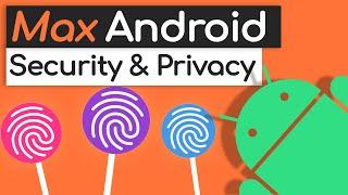 The Complete Android Privacy & Security Guide: Your Best Protection!