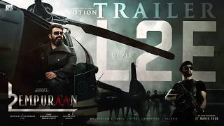 L2E Empuraan Notion Trailer | Mohanlal | Prithviraj Sukumaran | Murali Gopy | Dong Lee | PIT