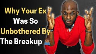 Why Your Ex Was So Unbothered By The Breakup | Ex Moved On To New Rebound