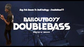 Kay Foh Reacts To Bailoutboyy - DoubleBass