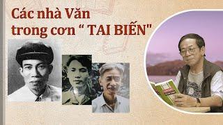 Các nhà Văn trong cơn "TAI BIẾN" | Tiếng Vọng, Đặng Gia Mẫn