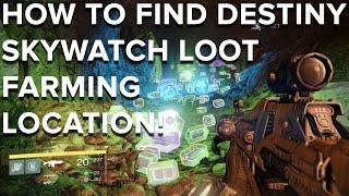 How to find Destiny Skywatch loot farming location - Eurogamer