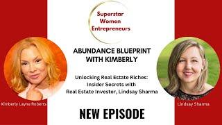 209. Unlocking Real Estate Riches: Insider Secrets with Real Estate Investor, Lindsay Sharma