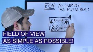 Field Of View Explained As Simple As Possible!