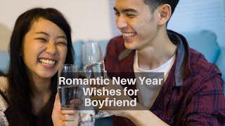 Romantic New Year Wishes for Boyfriend