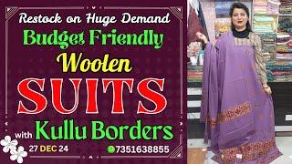 27 Dec 24 | STUNNING Woolen Suits with Kullu Borders on a BUDGET.