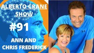 #91 Ann and Chris Frederick - STRETCH TO WIN | Alberto Crane Show