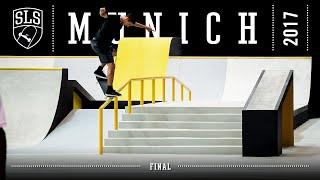 2017 SLS World Tour: Munich | FINAL | Full Broadcast