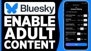 How To ENABLE Adult Content On Bluesky (2024)