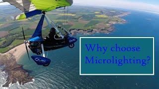 Why I love Microlights!