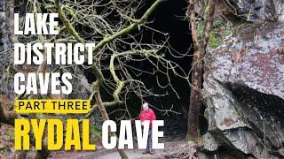 Rydal caves - Lake District - Third Cave film