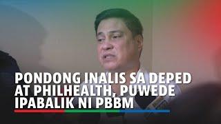 Pondong inalis sa DepEd at Philhealth sa 2025 budget, puwedeng ipabalik ni PBBM: Zubiri