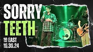 SORRY TEETH | 19 EAST 10.30.24 | PETSA DE PELIGRO | SOUPSTAR NIGHT