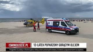 Tragedia na plaży w Świnoujściu 13 latek poparzony gorącym olejem