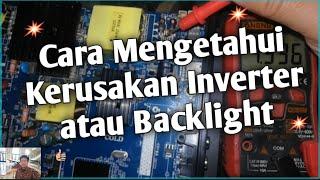 Cara Mengetahui Kerusakan Inverter TV Led atau Backlight