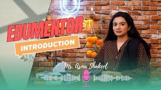 Introduction: Ms. ASMA SHAKEEL