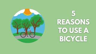 5 Reasons to Use a Bicycle (Eco Transport)